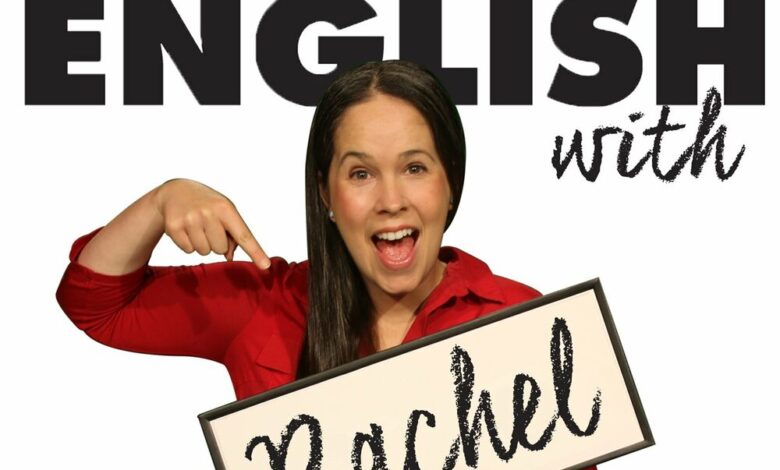 تعرف على قناة راشيل Rachel’s English لتحسين نطقك اللغة الإنجليزية