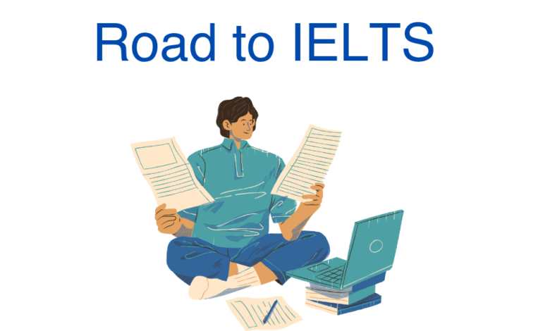 Road to IELTS طريقك المثالي في الاستعداد واجتياز اختبار IELTS