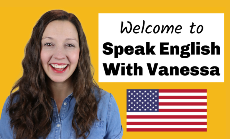 قناة Speak English with Vanessa لتعليم اللغة الإنجليزية للمبتدئين