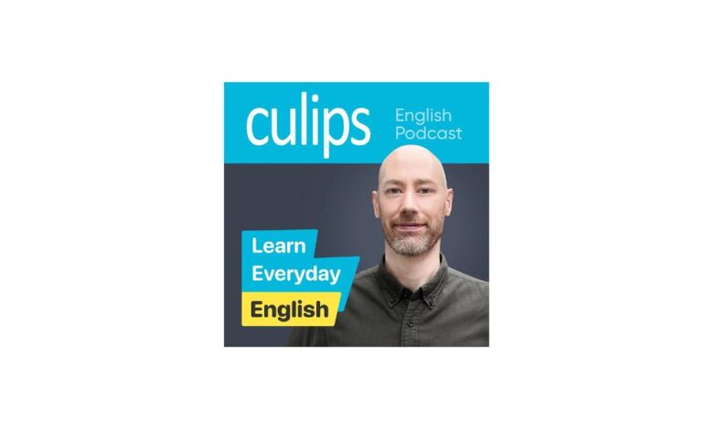 بودكاست تعلم اللغة الإنجليزية Culips Everyday English Podcast مناسب للمبتدئين