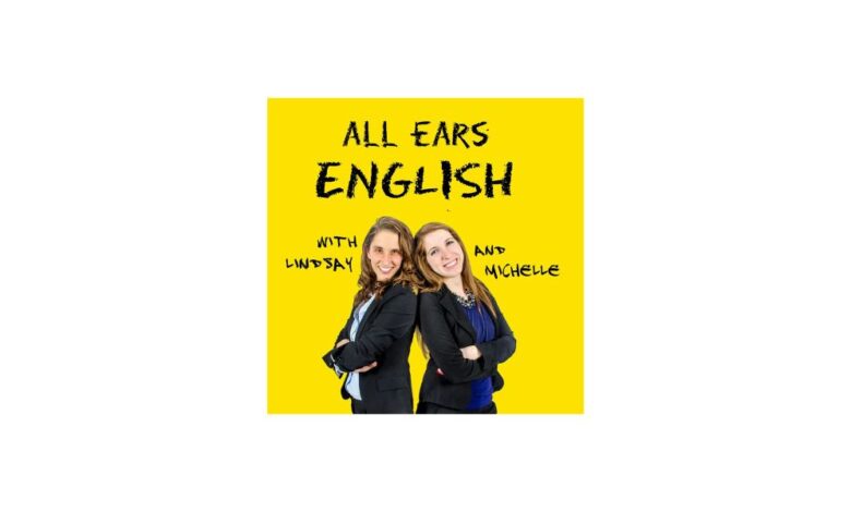 بودكاست All Ears English مناسب لمستوى المبتدئين في اللغة الإنجليزية